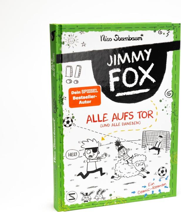Image du produit Jimmy Fox Alle aufs Tor (und alle daneben) (Allemand, Nico Sternbaum, 2024)
