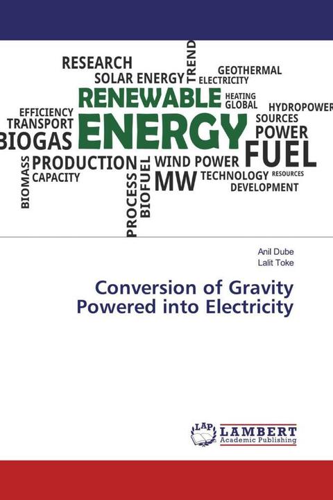 Immagine prodotto Conversion of Gravity Powered into Electricity (Anil Dube, Lalit Toke, 2019)