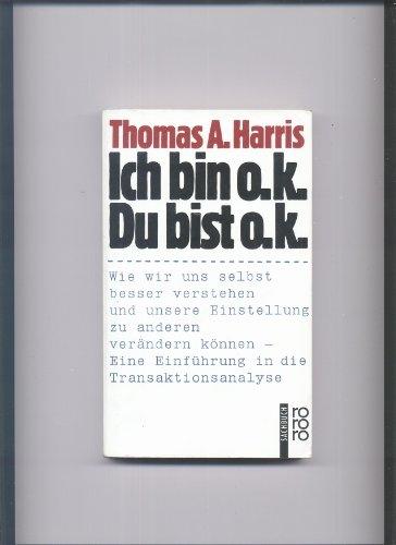 Produktbild Ich bin o.k. Du bist o.k. (Deutsch, Thomas A. Harris, 1976)