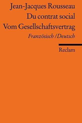 Produktbild Du contrat social / Vom Gesellschaftsvertrag (Deutsch, Jean Jacques Rousseau, 2010)