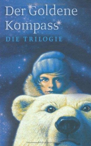 Produktbild Der Goldene Kompass. Die Trilogie (Deutsch, Philip Pullman, 2007)