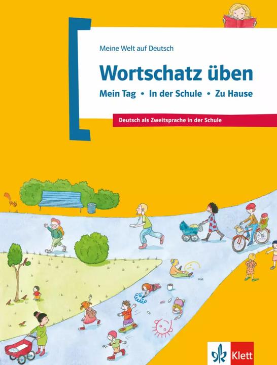 Produktbild Meine Welt auf Deutsch, Wortschatz üben (Deutsch, Denise Doukas-Handschuh, 2013)