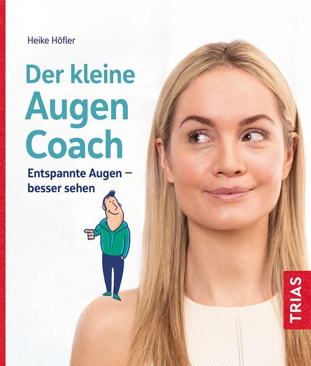 Produktbild Der kleine Augen-Coach (Deutsch, Heike Höfler, 2023)