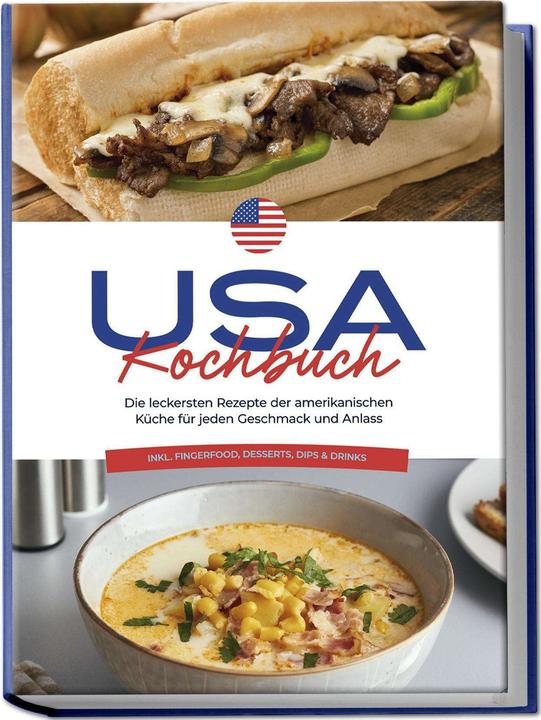 Image du produit USA Kochbuch: Die leckersten Rezepte der amerikanischen Küche für jeden Geschmack und Anlass - (Allemand, Thea Cohen, 2024)