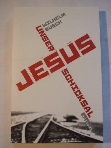 Produktbild Jesus unser Schicksal (Deutsch, Wilhelm Busch, 2023)