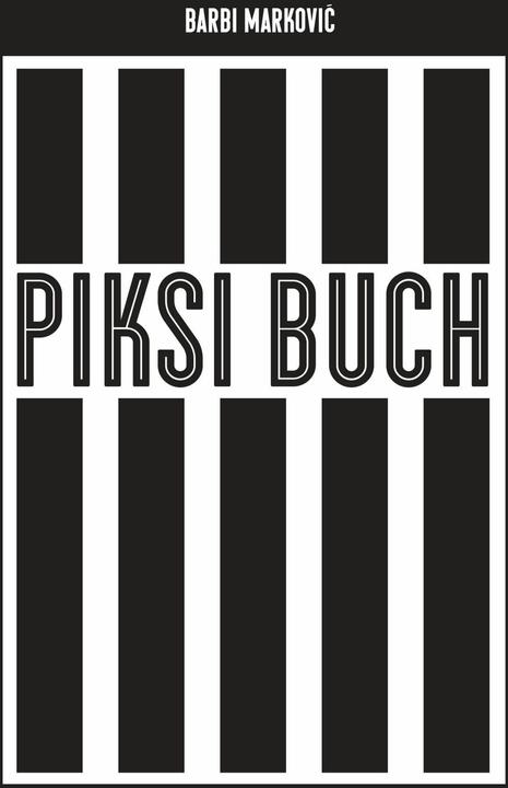 Immagine prodotto Piksi-Buch (Tedesco, Barbi Markovic, Frank Willmann, 2024)