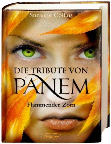 Actual product image The Tributes of Panem 03. flaming wrath (German, Suzanne Collins)