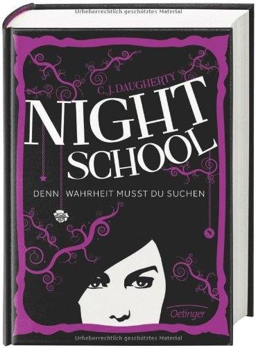 Night School 03. for truth you must seek (German, C. J. Daugherty)