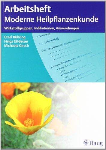 Produktbild Arbeitsheft moderne Heilpflanzenkunde (Deutsch, Ursel Bühring, Helga Ell-Beiser, Michaela Girsch, 2010)