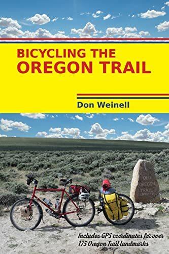 Produktbild Bicycling The Oregon Trail (Englisch, Don Weinell, 2017)