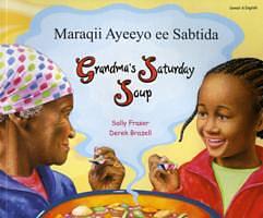 Produktbild Grandma's Saturday Soup in Somali and English (Englisch, Derek Brazell, Sally Fraser, 2005)