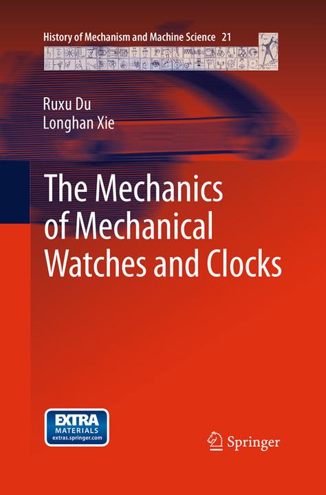 Produktbild The Mechanics of Mechanical Watches and Clocks (Ruxu Du, Longhan Xie, 2016)