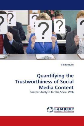 Image du produit Quantifying the Trustworthiness of Social Media Content (Sai Moturu, 2010)