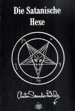 Immagine prodotto Die Satanische Hexe (Tedesco, Ingrid Meyer, Anton Szandor LaVey, 2009)