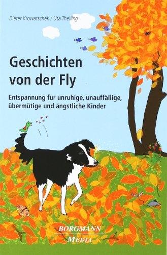 Image du produit Histoires de la Fly (Caroline Schmidt, Dieter Krowatschek, Ute Theiling, Allemand)