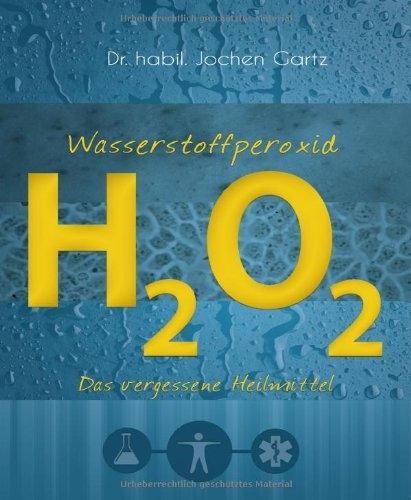 Actual product image Wasserstoffperoxid (German, Jochen Gartz, 2014)
