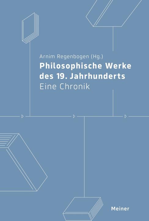 Produktbild Philosophische Werke des 19. Jahrhunderts (Deutsch, Arnim Regenbogen, 2025)