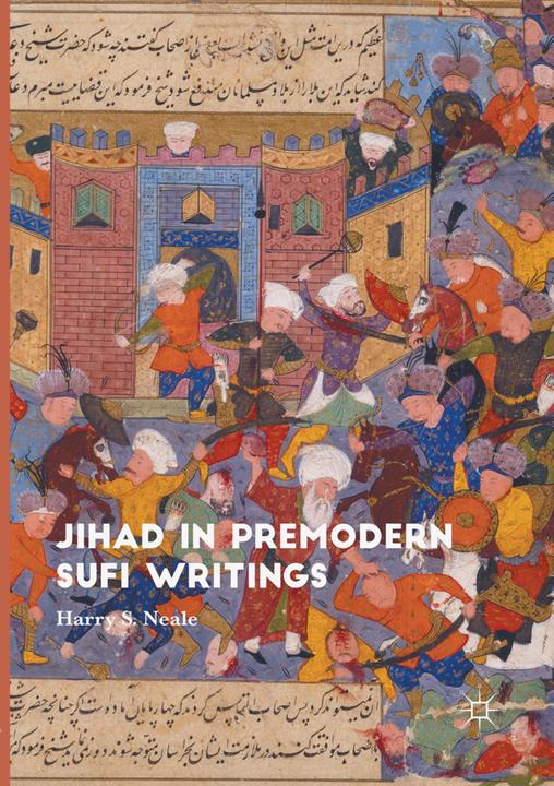 Actual product image Jihad in Premodern Sufi Writings (Harry S Neale, 2018)