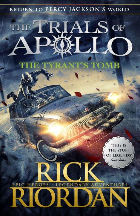 Image du produit The Tyrant's Tomb (The Trials of Apollo Book 4) (Anglais, Riordan Rick, 2020)