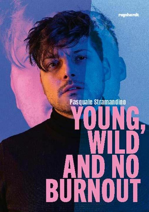 Image du produit Youg, Wild and NO Burnout (Allemand, Pasquale Stramandino, 2024)