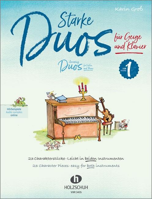 Produktbild Starke Duos für Geige und Klavier (Deutsch, Karin Gross, 2018)