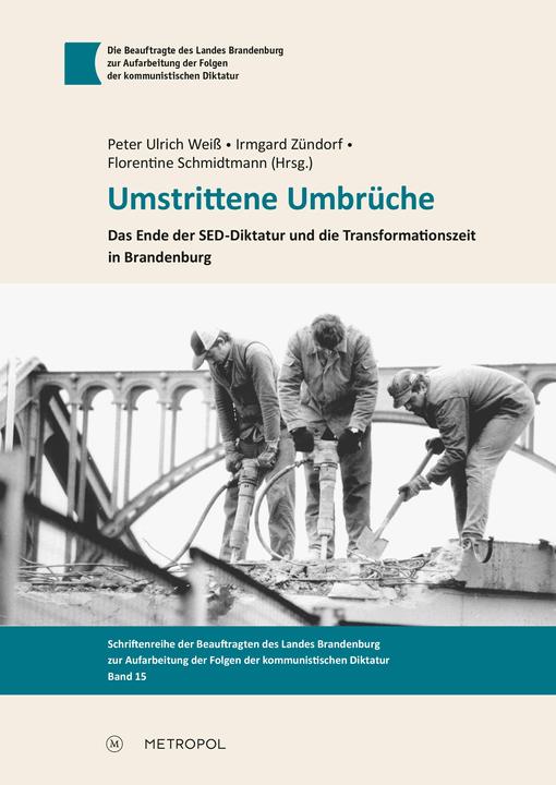 Image du produit Umstrittene Umbrüche (Allemand, Irmgard Zündorf, Peter Ulrich Weiss, Florentine Schmidtmann, 2024)