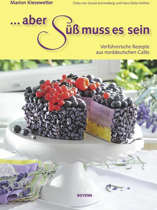 Immagine prodotto Aber süss muss es sein! (Tedesco, Marion Kiesewetter, Ursula Sonnenberg, Hans Dieter Kellner, 2015)