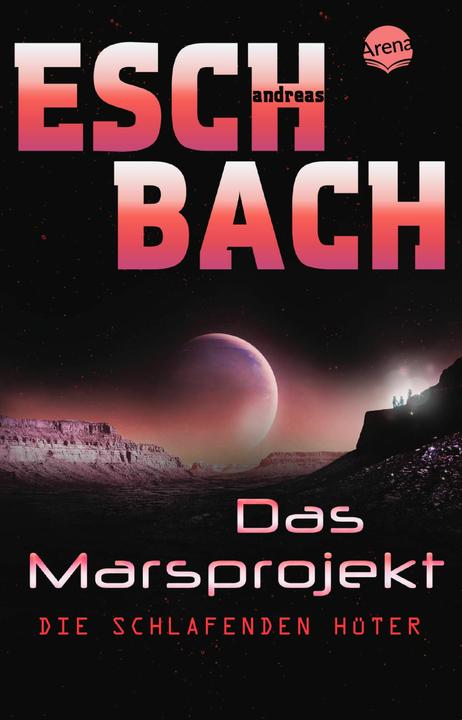 Actual product image The Mars Project (5). The sleeping guardians (Andreas Eschbach, German)