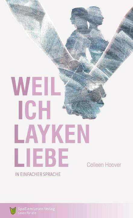 Immagine prodotto Weil ich Layken liebe (Tedesco, COLLEEN HOOVER|Andreas Lindemann, Colleen Hoover., 2016)