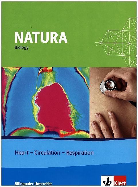 Actual product image Natura - Biology for bilingual classes. Heart - Circulation - Respiration (German, Hanna Zakowski, 2012)