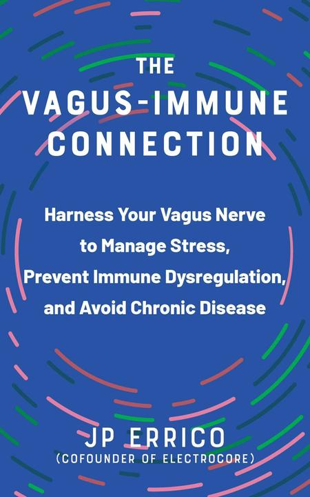 Energie-Label The Vagus-immune Connection (Englisch, Navaz Habib, J. P. Errico, 2024)