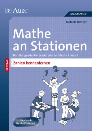 Produktbild Mathe an Stationen SPEZIAL Zahlen kennenlernen (Deutsch, Melanie Bettner)