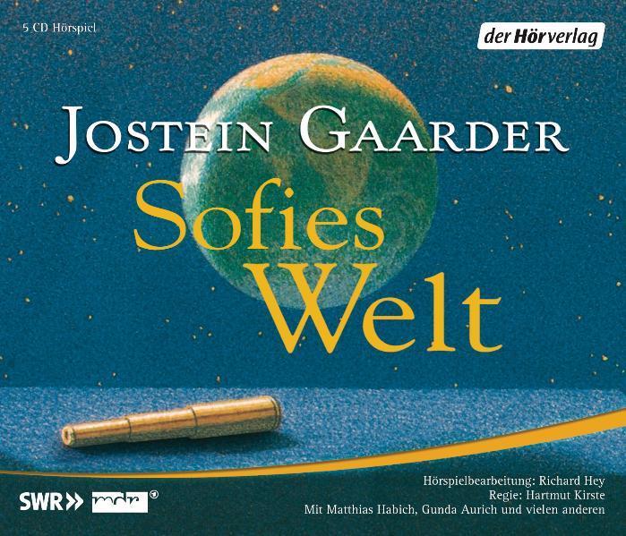 Produktbild Sofies Welt (Jostein Gaarder, Hartmut Kirste, Matthias Habich, Peter Fitz, Gunda Aurich, Deutsch)
