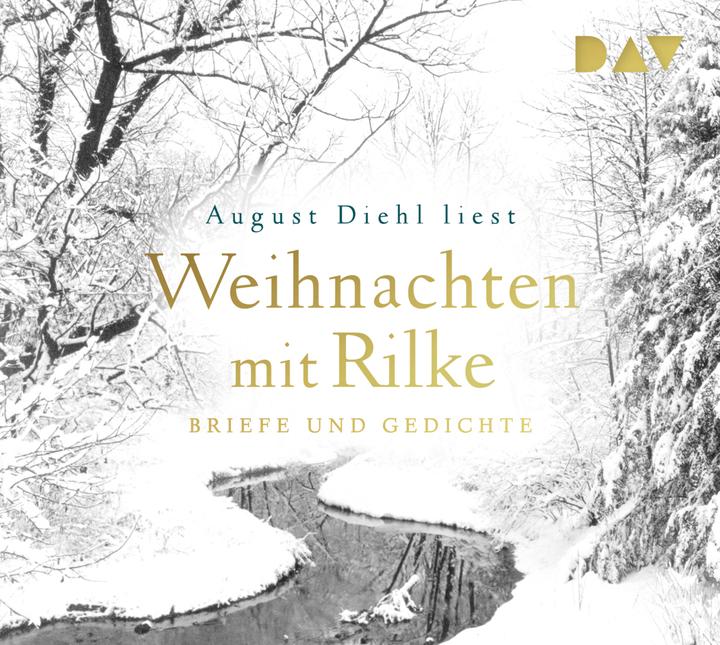Produktbild Weihnachten mit Rilke (Rainer Maria Rilke, August Diehl, Deutsch)