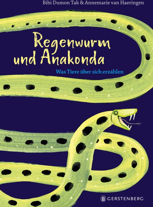 Regenwurm und Anakonda (German, Bibi Dumon Tak, Annemarie of Haeringen, Meike Blatnik, 2025)