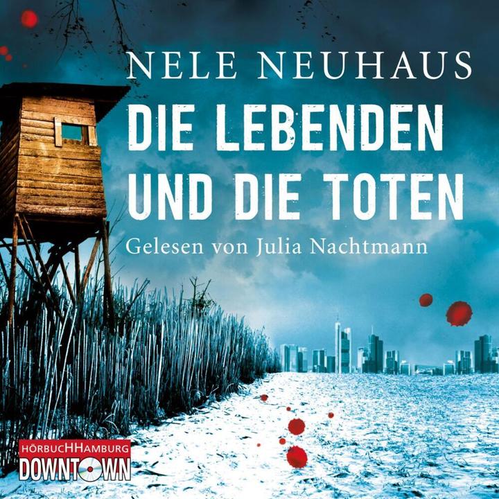Produktbild Die Lebenden und die Toten (Nele Neuhaus, Julia Nachtmann, Deutsch)