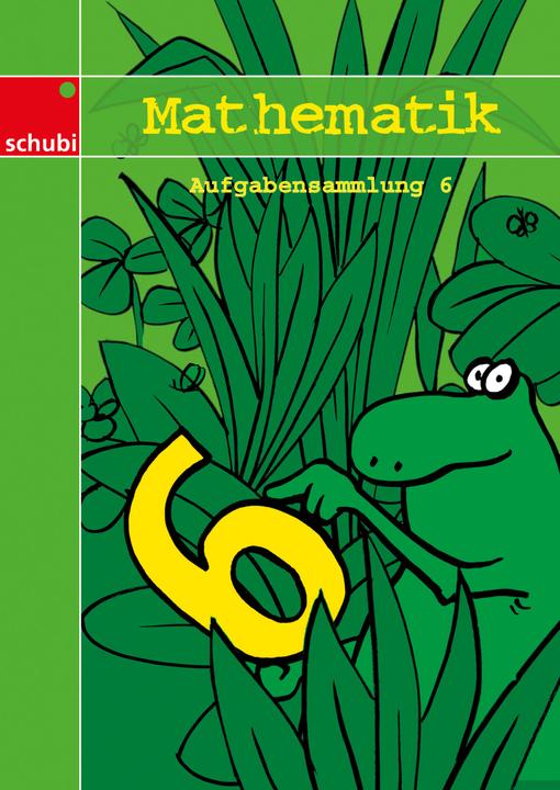 Produktbild Mathematik Aufgabensammlungen / Mathematik 6 (Deutsch, 2019)