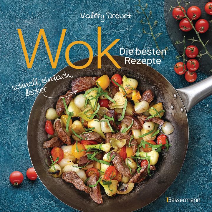 Actual product image Wok - Die besten Rezepte. Schnell, einfach, lecker. 31 traditionelle und neue Rezepte. Ideal für (German, Valéry Drouet., 2021)