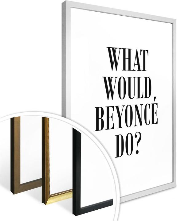 Produktbild Trenddeko What would Beyoncé do (50 x 60 cm)