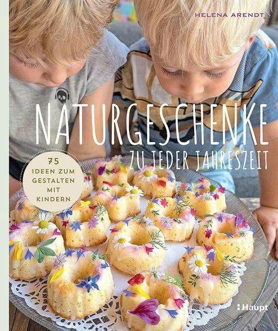 Immagine prodotto Naturgeschenke zu jeder Jahreszeit (Tedesco, Helena Arendt, 2023)