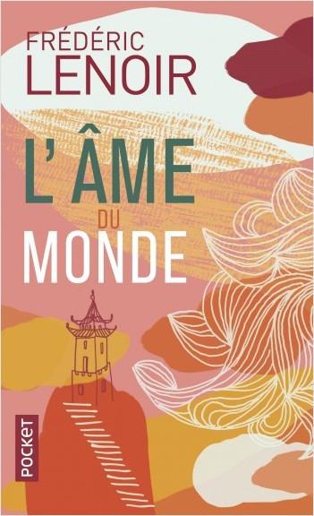 Immagine prodotto L'âme du monde (Tedesco, Lenoir Frédéric, 2014)