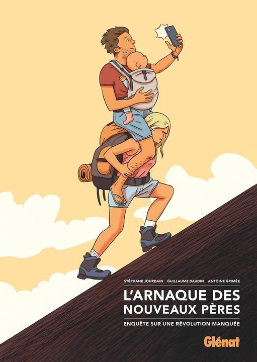 Produktbild L'arnaque des nouveaux pères (Französisch, Daudin Guillaume, Grimée A., Jourdain Stéphane, 2024)