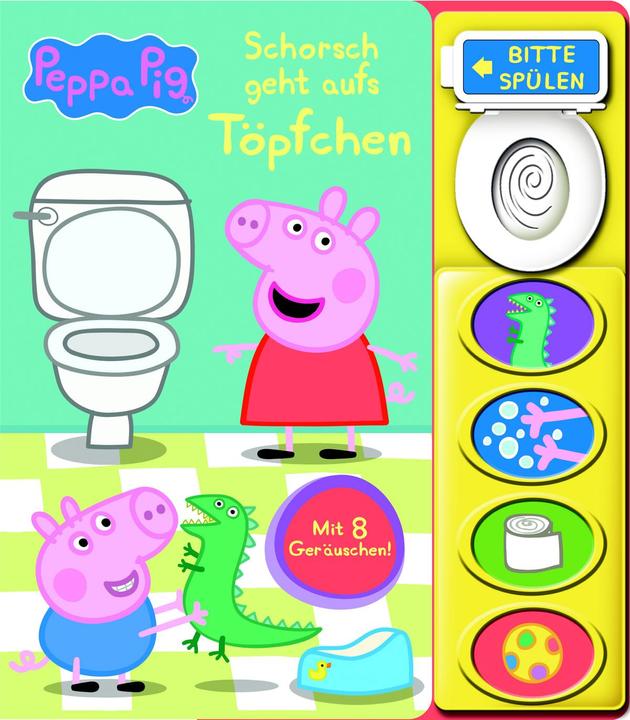Phoenix Peppa Pig Schorsch va sur le pot (livre sonore) (Allemand)