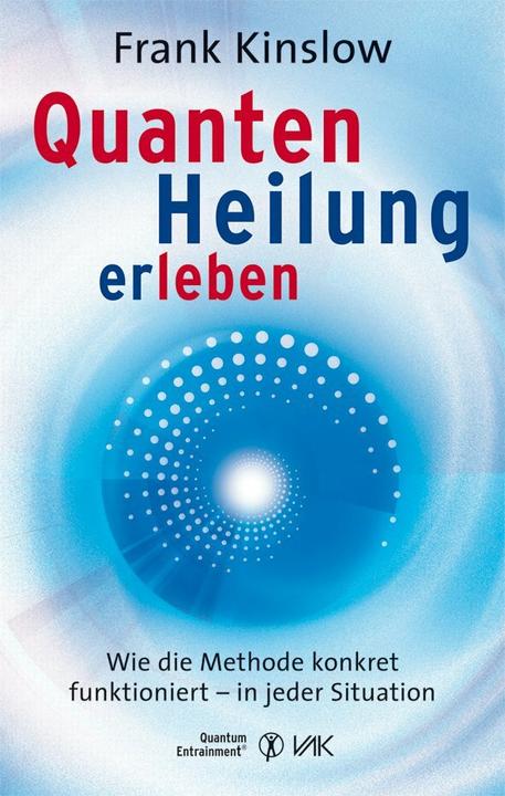 Produktbild Quantenheilung erleben (Deutsch, Frank Kinslow, 2013)