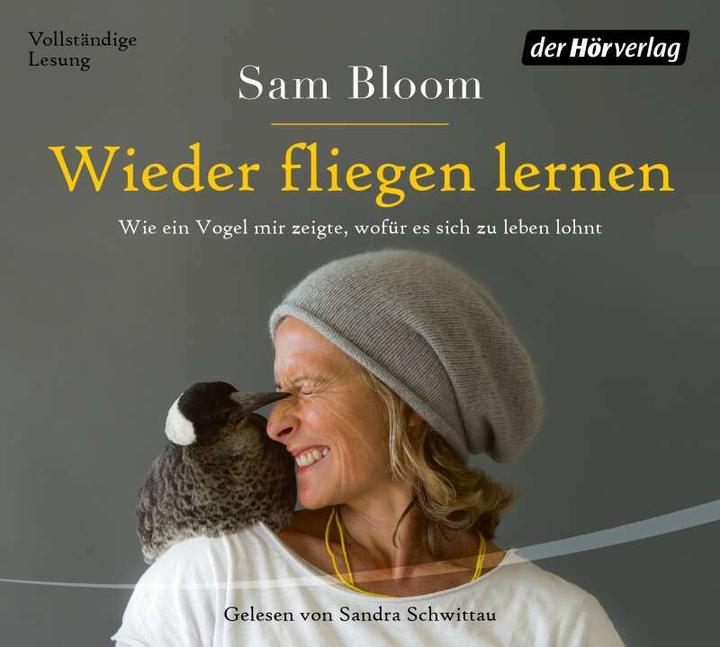 Produktbild Wieder fliegen lernen (Bradley Trevor Greive, Cameron Bloom, Samantha Bloom, Sandra Schwittau, Deutsch)