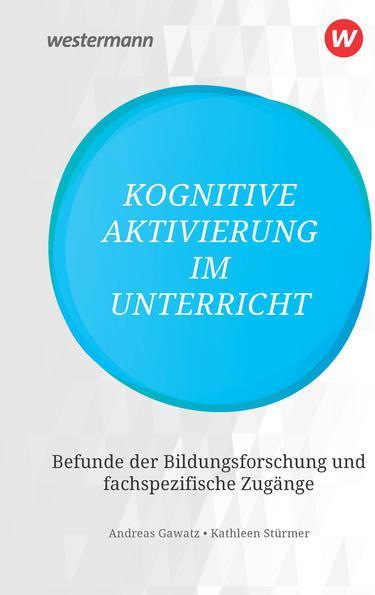 Immagine prodotto Attivazione cognitiva in classe (Tedesco, Andreas Gawatz, Kathleen Stürmer, 2019)