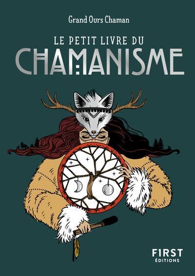 Image du produit Le petit livre du chamanisme (Français, Grand Ours chaman, 2021)