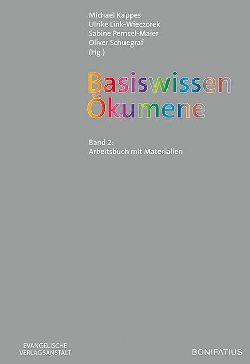 Image du produit Basiswissen Ökumene (Allemand, Michael Kappes, Ulrike Link-Wieczorek, Sabine Pemsel-Maier, Oliver Schuegraf, 2019)