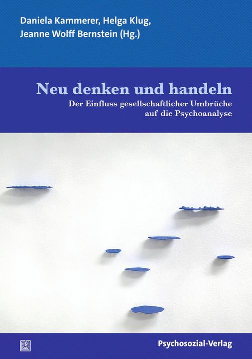Produktbild Neu denken und handeln (Deutsch, Helga/Wolff-Bernsteinua, Jeanne, Klug, 2024)