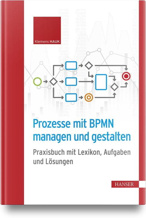 Image du produit Prozesse mit BPMN managen und gestalten (Allemand, Klemens Hauk, 2024)